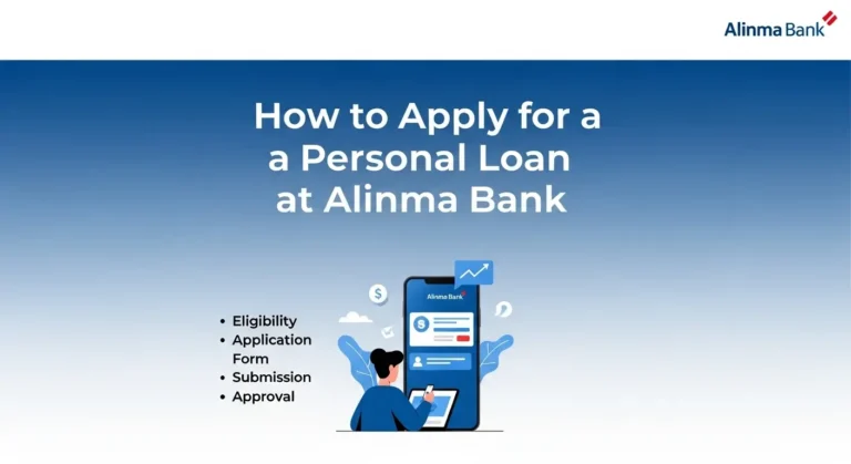 How to Apply for a Personal Loan at Alinma Bank